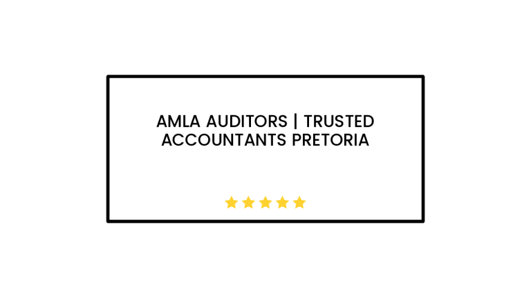 Amla Auditors | Trusted accountants Pretoria