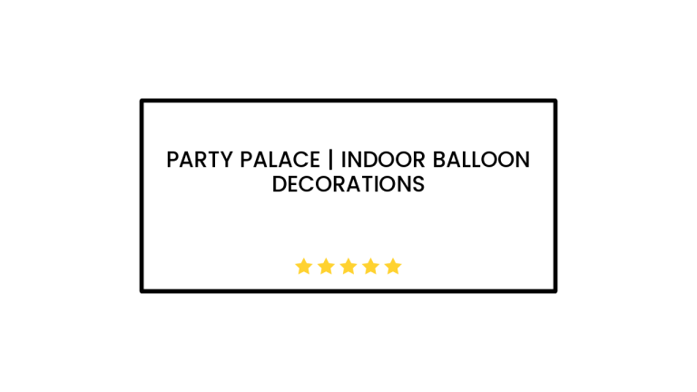 Party Palace | Indoor Balloon Decorations