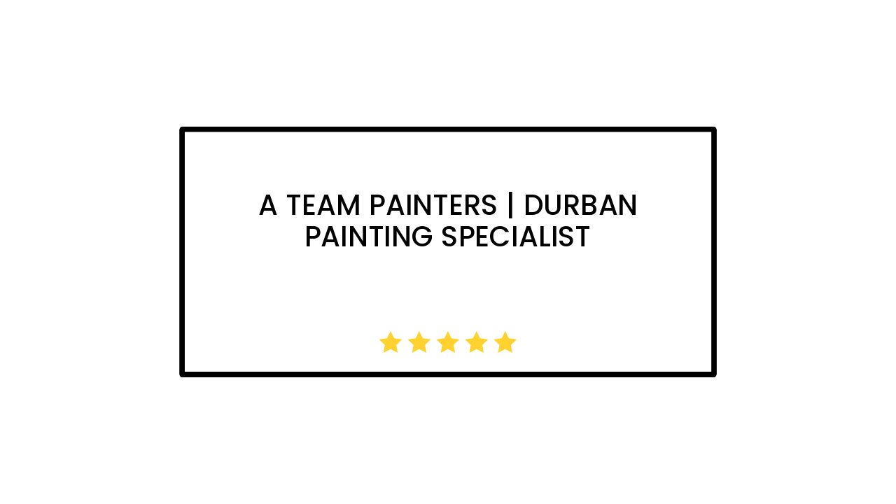A Team Painters | Durban Painting Specialist