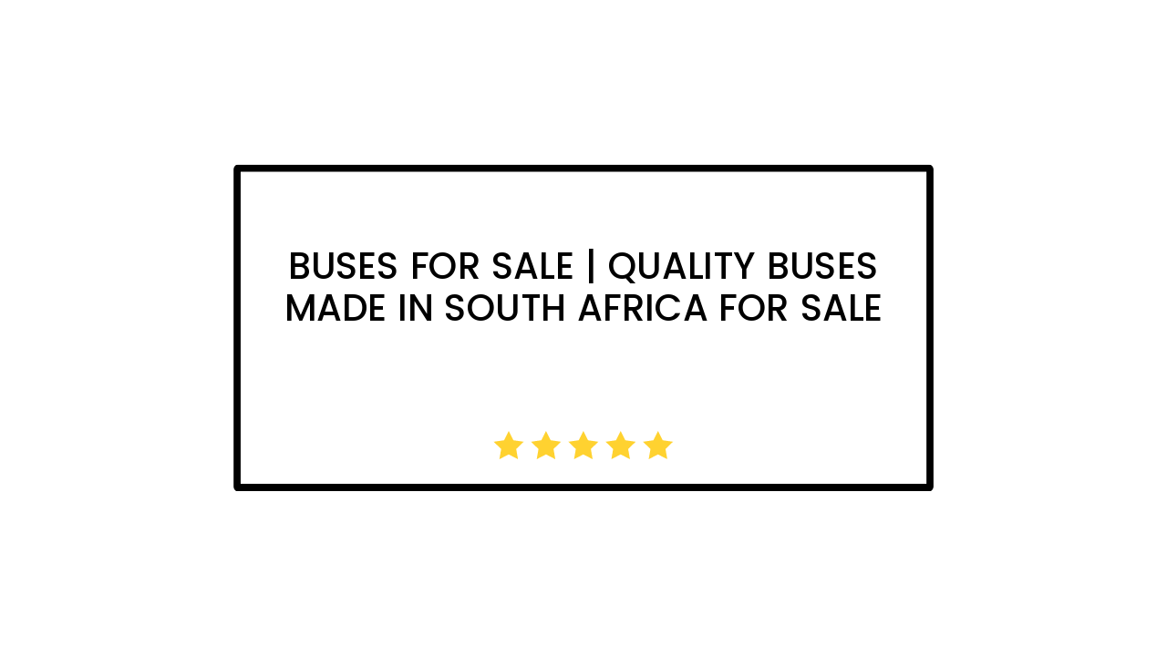 Buses For Sale | Quality Buses Made in South Africa for Sale